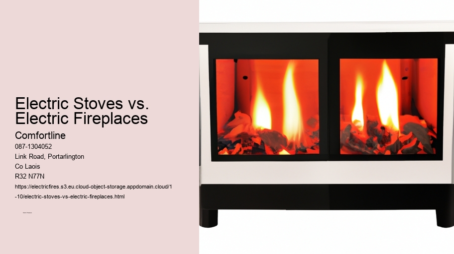 Electric Stoves vs. Electric Fireplaces