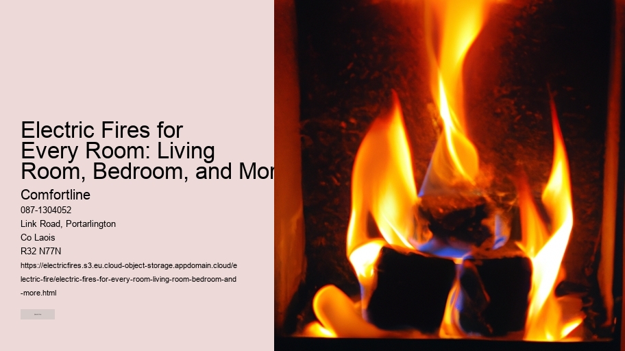 Electric Fires for Every Room: Living Room, Bedroom, and More