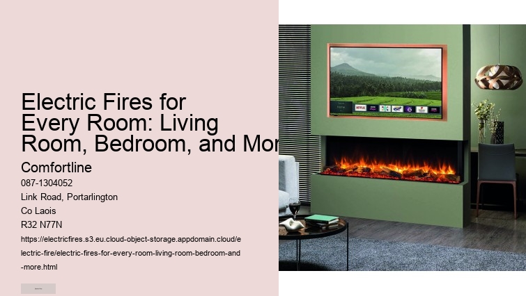 Customizing Your Electric Fire Installation to Fit Any Room